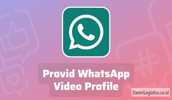 Fitur Unggulan Provid Whatsapp Profile Video V0.30 2 Apk Download